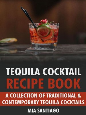 cover image of Tequila Cocktail Recipe Book